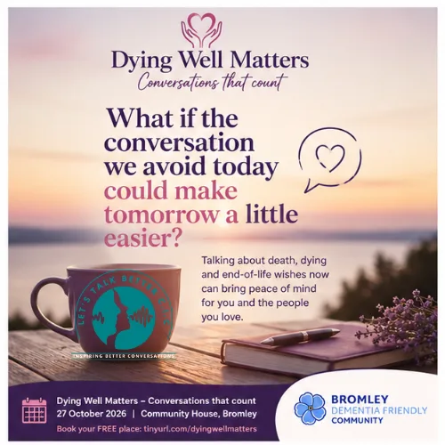 Dying Well Matters poster with a mug and notebook on a table at sunset, asking 'What if the conversation we avoid today could make tomorrow a little easier?', with the date 27 October 2026 and the booking link