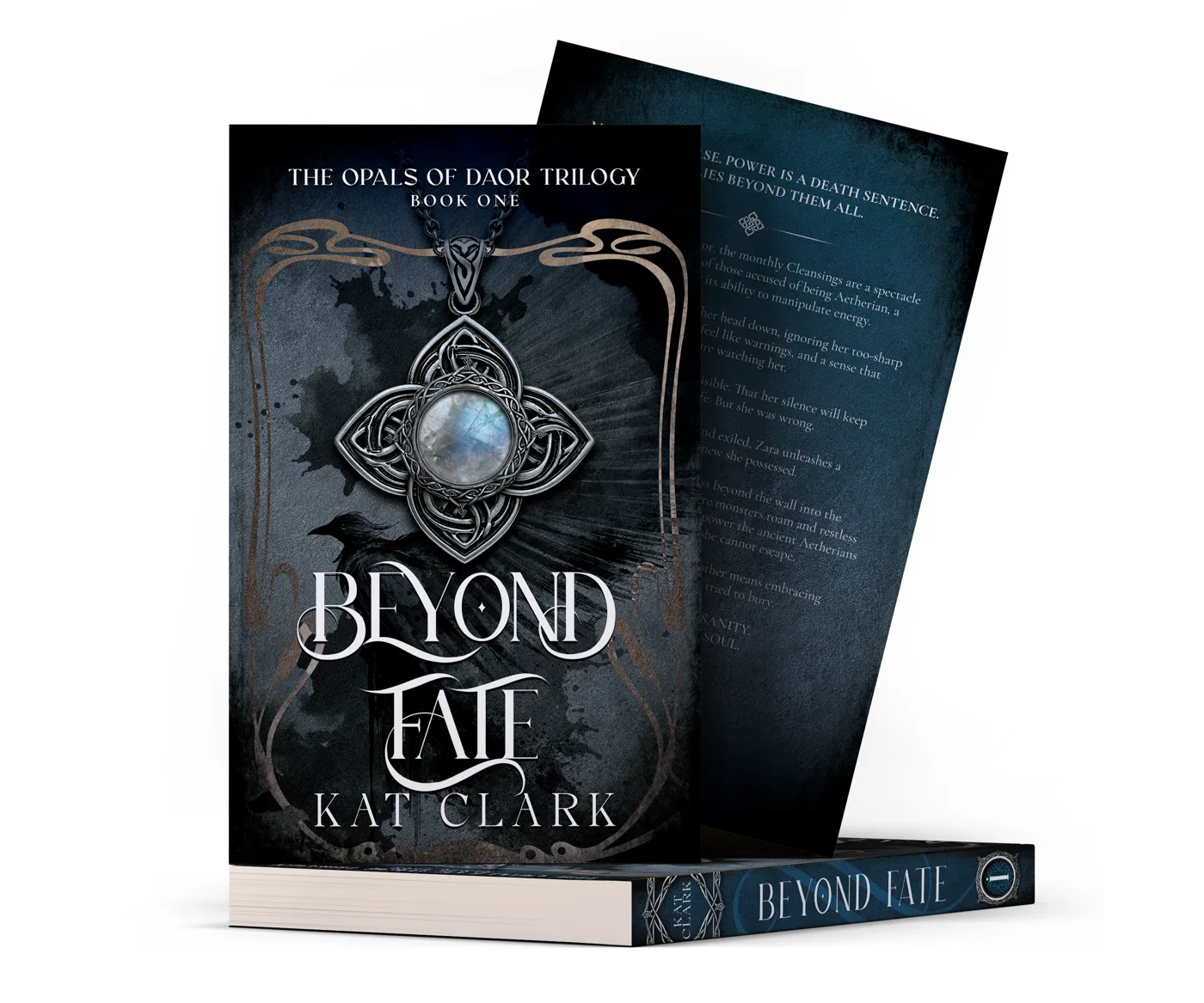 Paperback of Beyond Fate by Kat Clark, The Opals of Daor Trilogy Book One, standing in front of its back cover